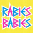 Rabies Babies