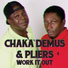 Chaka Demus & Pliers