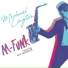 Michael Lington feat. Ray Parker Jr.