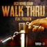 Rich Homie Quan - Walk Thru ft. Problem