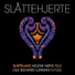 Slåttejazz, Helene Høye, Sigvard Lunnan