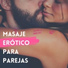 Masaje Erotico