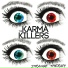 The Karma Killers