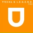 Vtecha, L.E.G.E.N.D.