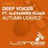 Deep Voices feat. Alexander Klaus