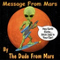 The Dude from Mars