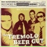 TREMOLO BEER GUT