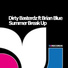 Dirty Basterdz feat. Brian Blue