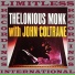 John Coltrane, Thelonious Monk