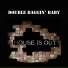 House is out