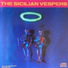 The Sicilian Vespers