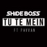 Shide Boss feat. Pavvan