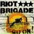 RIOT BRIGADE