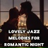 Instrumental Jazz Love Songs