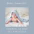 Sommeil de Bébé de la Musique