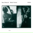 Gary Peacock, Ralph Towner