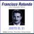 Francisco Rotundo, Floreal Ruiz