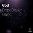 DopeDealer Gang