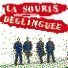 La Souris Déglinguée