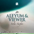 Aleyum, Viewer