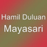 Hamil Duluan