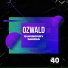 Ozwald, Killjoy