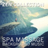 Massage Tribe, Relaxing Spa Music, Zen