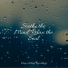 The Sleep Specialist, Anxiety Relief, Deep Sleep