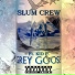 Slum Crew feat. Kid p.