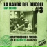 La banda del Ducoli