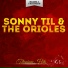 Sonny Til & The Orioles