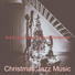 Christmas Jazz Music