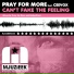 Pray For More Feat Ceevox