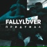 FALLYLOVER