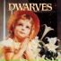 The Dwarves