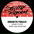 Smooth Touch