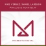 Mike Versuz, Daniel Larsson