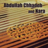 Abdulleh Chhadeh & Nara