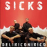 Sicks