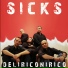 Sicks