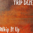 TRIP DEZE