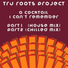 Tru Roots Project