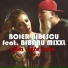 Boier Bibescu feat. Bibanu MixXL