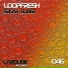 Loopfresh