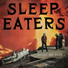 Sleep Eaters