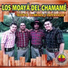 Los Moayá Del Chamamé