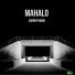 Mahalo - Current Mood (Original Mix)