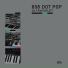 808 Dot Pop
