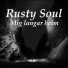Rusty Soul