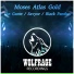 Moses Atlas Gold, Wolfrage